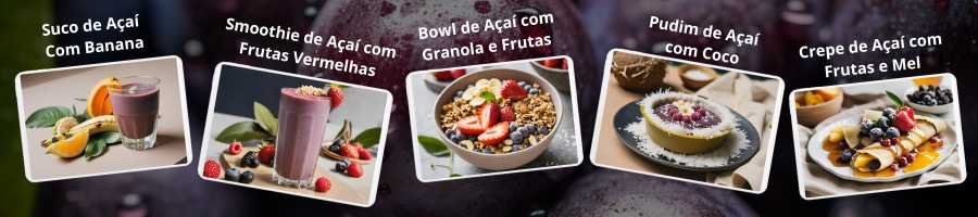 20 Receitas Fáceis de Açaí Com Hipócrates Para o Bem Estar 1 acai