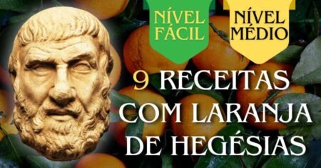 Hegésias de Cirene e 9 Receitas Motivacionais com Laranja