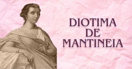 Diotima de Mantineia e a Sabedoria do Amor em 8 Formas